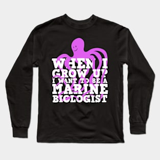 Future Marine Biologist Long Sleeve T-Shirt